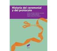 Historia del ceremonial y del protocolo