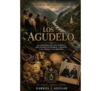 HISTORIA DEL CHOCÓ ANDINO, LOS AGUDELO: La expansión colonizadora paisa llega a las montañas del Chocó andino en busca de oro y caucho, fundando un pueblo con historias inverosímiles.
