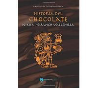 Historia del chocolate (BIBLIOTECA DE CULTURA HISTORICA)