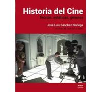 Historia del Cine | José Luis Sánchez Noriega