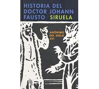 Historia del doctor Johann Fausto/ History of Dr. Johann Faust (Libros Del Tiempo)