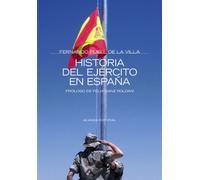 Historia del ejército en España (Alianza Ensayo)