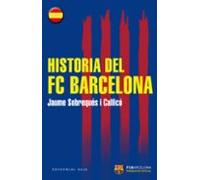 Historia Del FC Barcelona: 43 (Base Hispánica)