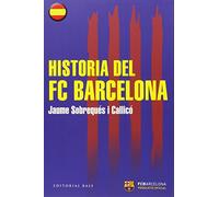 Historia Del FC Barcelona: 43 (Base Hispánica)