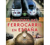 Historia del ferrocarril en España – Atlas Ilustrado – Susaeta