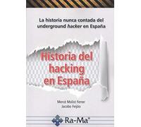 Historia del hacking en España (PROFESIONAL)