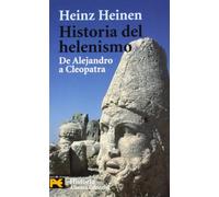 Historia del helenismo: De Alejandro a Cleopatra (El libro de bolsillo - Historia)