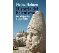 Historia del Helenismo | Heinz Heinen