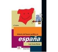 Historia Del Humor Gráfico En España