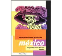 Historia del Humor Gráfico en México