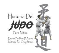 Historia del judo para niños: 4 (History of Judo multi language editions)