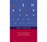 Historia del léxico español en obras normativas y de corrección lingüística | Enrique Jiménez Ríos
