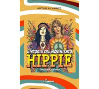 Historia del Movimiento Hippie