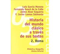 Historia del mundo clásico a través de sus textos. 2. Roma: Roma / Rome (El libro universitario - Manuales)