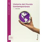HISTORIA DEL MUNDO CONTEMPORANEO SERIE DESCUBRE 1 BTO SABER HACER