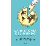 Historia Del Mundo Sin Los Trozos Aburridos (ebook)