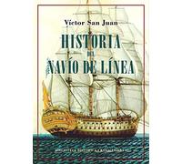 Historia del navío de línea: 41 (Biblioteca Histórica)