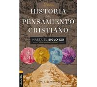 Historia del Pensamiento Cristiano Hasta El Siglo XXI: Edición Actualizada Y Ampliada (Colección Historia)