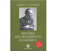 HISTORIA DEL PENSAMIENTO ECONÓMICO - 3ª EDICIÓN (CLÁSICOS DE LA LIBERTAD)