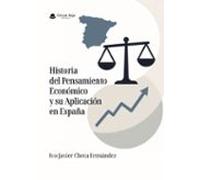Historia Del Pensamiento Económico Y Su Aplicación En España