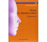 Historia del pensamiento jurídico II: Siglos XIX y XX (PSICOLOGIA UNIVERSIDAD)