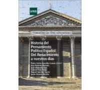 Historia Del Pensamiento Político Español. Del Renacimiento A Nuestros