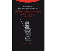 Historia Del Pensamiento Político Griego: Teoría y praxis (Estructuras y Procesos. Ciencias sociales)