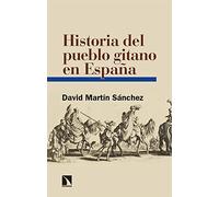 Historia Del Pueblo Gitano En España