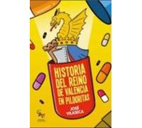 Historia Del Reino De Valencia En Pildoras