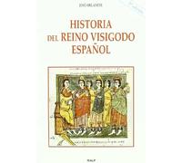 Historia del reino visigodo español | José Orlandis