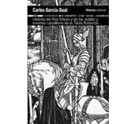 Historia del rey Arturo y de los nobles y errantes caballeros de la Tabla Redonda: Análisis de un mito literario (El libro de bolsillo - Humanidades)