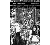 Historia del rey Arturo y de los nobles y errantes caballeros de la Tabla Redonda: Análisis de un mito literario (El libro de bolsillo - Humanidades)