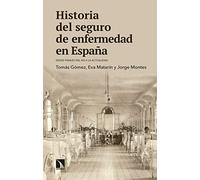 Historia del seguro de enfermedad en España: Desde finales del XIX a la actualidad: 795 (Mayor)