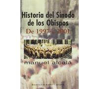 Historia del Sínodo de los Obispos. De 1997 a 2001 (NORMAL)