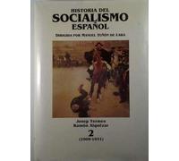 HISTORIA DEL SOCIALISMO ESPAÑOL 2 1909 1931