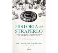 Historia del Straperlo: Una ruleta contra la República. El affaire del straperlo y sus protagonistas