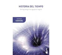 Historia del tiempo: Del big bang a los agujeros negros (Booket Ciencia)