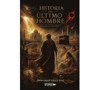 Historia del último hombre: Cuando la luz se apaga, solo queda la memoria de lo que fuimos