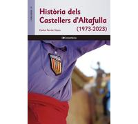 Història dels Castellers d'Altafulla (1973-2023) | Carlos Terrón