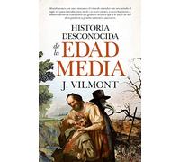 Historia desconocida de La Edad Media