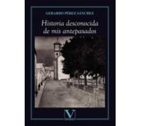 Historia Desconocida De Mis Antepasados