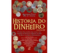 HISTORIA DO DINHEIRO - VOL. 04