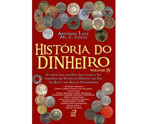 HISTORIA DO DINHEIRO - VOL. 04