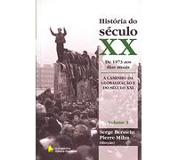 História Do Século XX. Caminho Da Globalização E Do Século XXI - Volume 3 (Em Portuguese do Brasil)