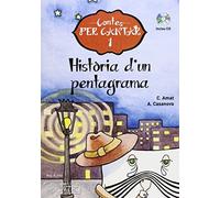 Història d'un pentagrama: Contes per Cantar 1 - 9788415381181
