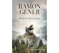 Història d'un piano: Premi Ramon Llull 2024 (Clàssica)