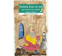 Historia D Un Rei Vell Que Tenia El Nas Vermell