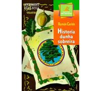 Historia dunha sobreira (Montaña encantada / Teatro)