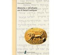 Historia e ideología en el Israel antiguo (ARQUEOLOGIA)
