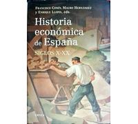 Historia Economica De España (siglos X-xx)